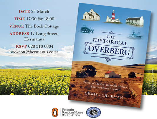 The Historical Overberg by Chris Schoeman