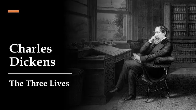 The Three Lives of Charles Dickens by Dr Robin Lee